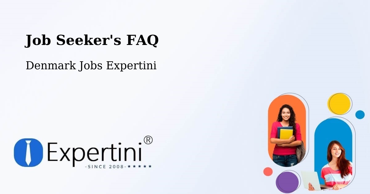Job Seeker FAQ – Tønder - Denmark Jobs Expertini