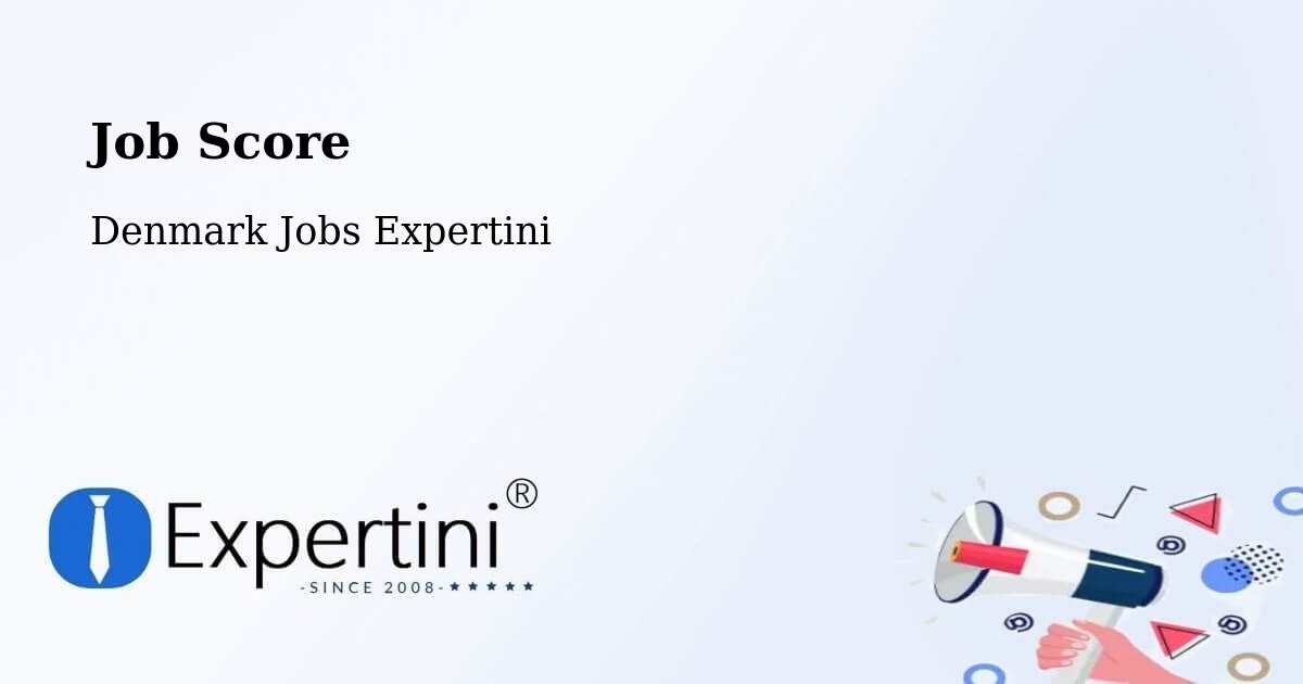 Job Score & Job Description Score Tool – Tønder - Denmark Jobs Expertini