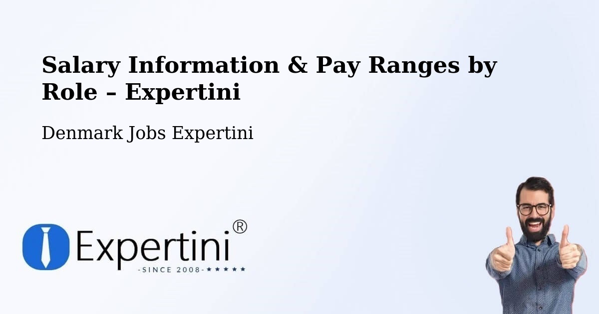 Salary Information & Pay Ranges – Tønder - Tønder, Denmark Jobs Expertini